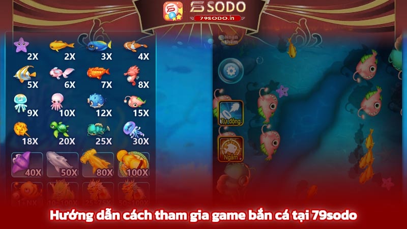 Hướng dẫn cách tham gia bắn cá 79sodo