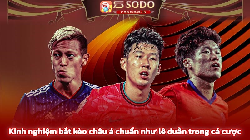 Tổng quan về kèo châu á tại 79sodo