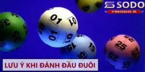 Một số lưu ý bạn nên biết khi chơi đầu đuôi
