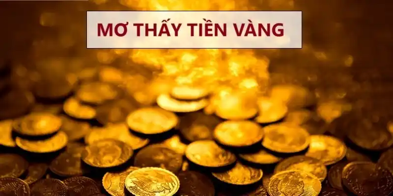 Giấc mơ tiền vàng